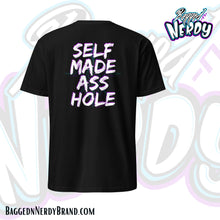 Load image into Gallery viewer, Self Made A$$ Hole | Bagged N Nerdy Brand T-Shirt